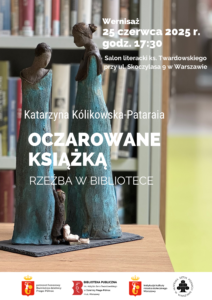 „Oczarowane książką” – wernisaż Katarzyny Królikowskiej-Pataraia